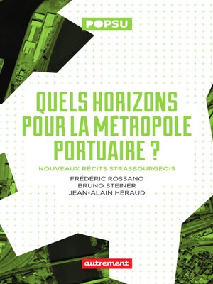 cover image of Quels horizons pour la métropole portuaire ?